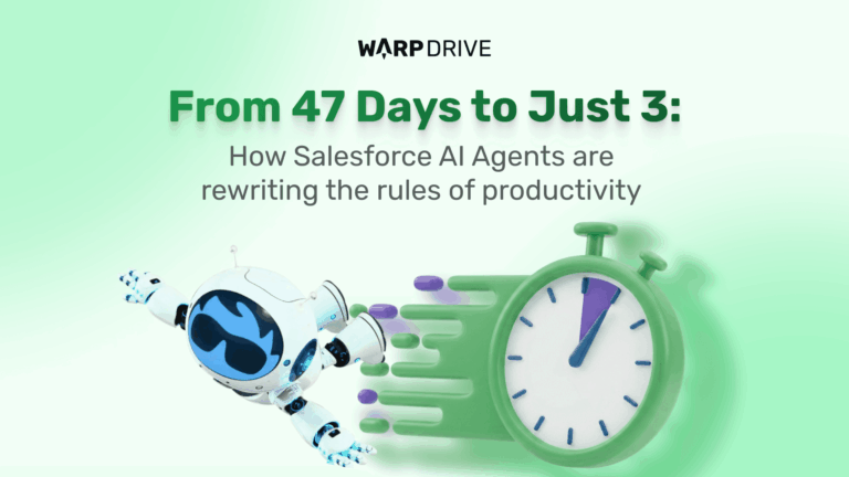 From 47 Days to Just 3: How Salesforce AI Agents Are Rewriting the Rules of Productivity