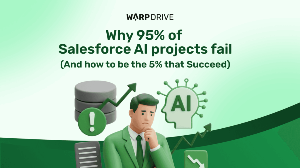 Why 95% of Salesforce AI Projects Fail (And How to Be the 5% That Succeed)